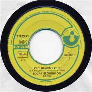 The Edgar Broughton Band - Out Demons Out / Momma's Reward (Keep Them Freaks A-Rollin') download free