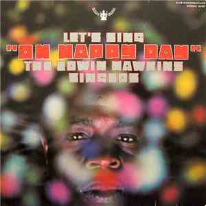 The Edwin Hawkins Singers - Let's Sing "Oh, Happy Day" download free