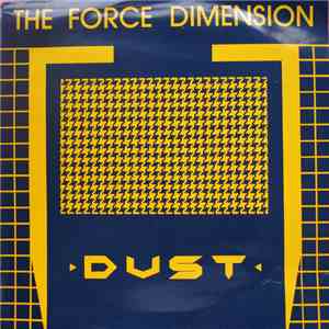 The Force Dimension - Dust download free