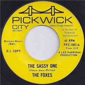 The Foxes  - The Sassy One / Get `Em With A Wink download free