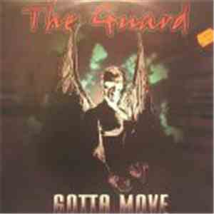 The Guard - Gotta Move download free