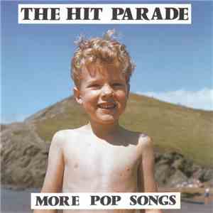 The Hit Parade - More Pop Songs download free