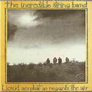 The Incredible String Band - Liquid Acrobat As Regards The Air download free