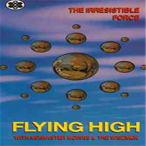 The Irresistible Force - Flying High download free