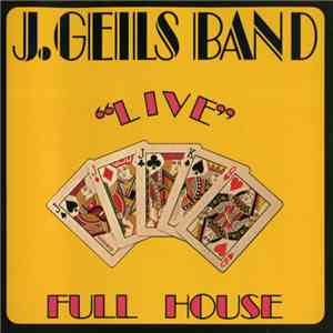The J. Geils Band - "Live" Full House download free