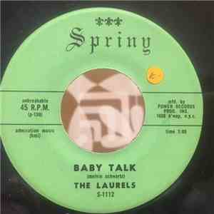 The Laurels  - Baby Talk / You Left Me download free