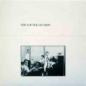 The Lounge Lizards - The Lounge Lizards download free