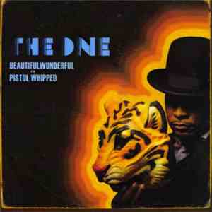The One  - Beautiful Wonderful / Pistol Whipped download free