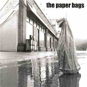 The Paper Bags  - Only Stupid People Have Friends download free