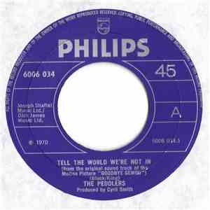 The Peddlers - Tell The World We're Not In download free