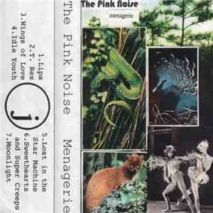 The Pink Noise - Menagerie download free