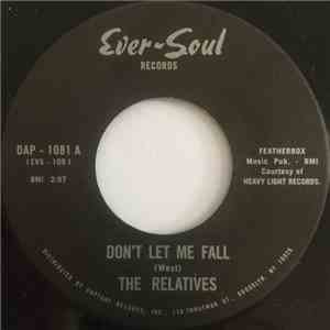 The Relatives  - Don't Let Me Fall download free