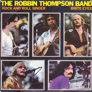The Robbin Thompson Band - Brite Eyes / Rock And Roll Singer download free