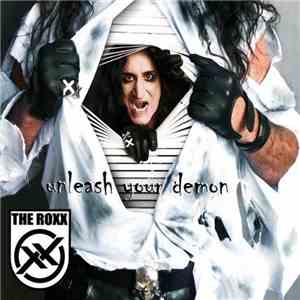 The Roxx - Unleash Your Demon download free