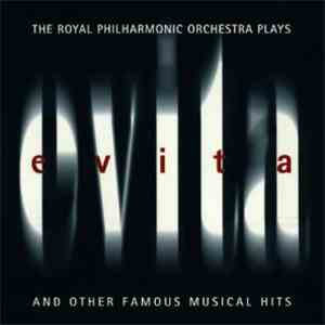 The Royal Philharmonic Orchestra - Evita And Other Famous Musical Hits download free