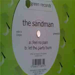 The Sandman  - Feel No Pain / Let The Party Burn download free