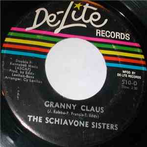 The Schiavone Sisters - Granny Claus download mp3 flac