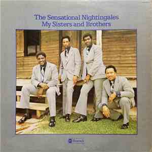 The Sensational Nightingales - My Sisters And Brothers download free