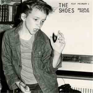 The Shoes  Feat Primary 1 - People Movin download free