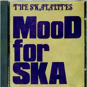 The Skatalites - Mood For Ska download free