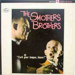 The Smothers Brothers - Curb Your Tongue, Knave! download free