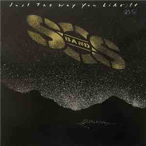 The S.O.S. Band - Just The Way You Like It download free