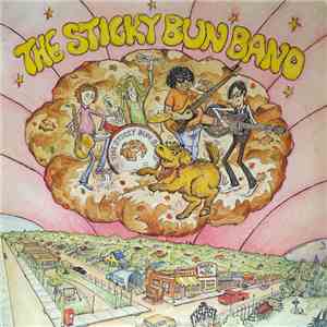 The Sticky Bun Band - The Sticky Bun Band download free