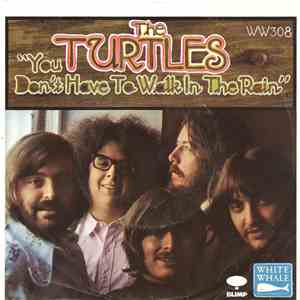 The Turtles - You Don't Have To Walk In The Rain download free