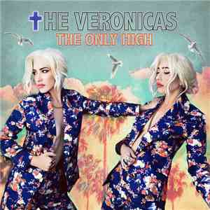 The Veronicas - The Only High download free