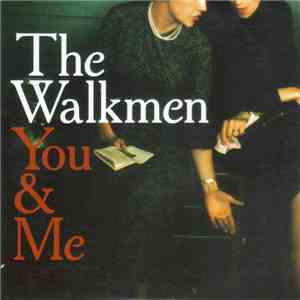 The Walkmen - You & Me download free