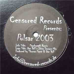 Thomas Papst & Dan Yell - Pulsar 2003 download free