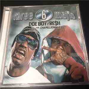 Three 6 Mafia Featuring Chamillionaire - Doe Boy Fresh download free