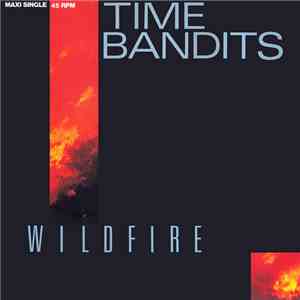 Time Bandits - Wildfire download free