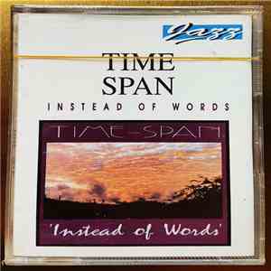Time - Span - 'Instead Of Words' download free