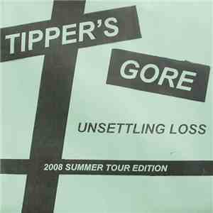 Tipper's Gore - Unsettling Loss download free
