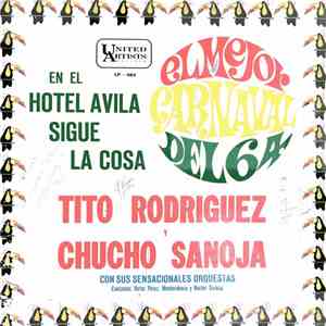 Tito Rodriguez Y Chucho Sanoja - En El Hotel Avila Sigue La Cosa download free