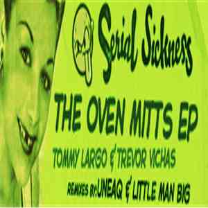 Tommy Largo & Trevor Vichas - The Oven Mitts EP download free