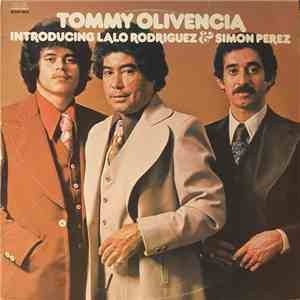 Tommy Olivencia, Lalo Rodriguez & Simon Perez - Introducing Lalo Rodriguez & Simon Perez download free