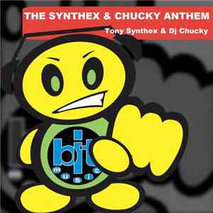 Tony Syntex & DJ Chucky  - The Syntex & Chucky Anthem download free