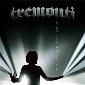 Tremonti - A Dying Machine - Single download free