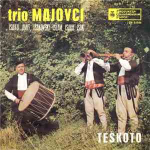 Trio Majovci - Teškoto download free