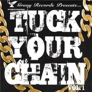 Tuck Your Chain - Tuck Your Chain Vol.1 download free