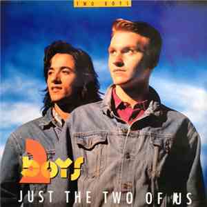 Two Boys - Just The Two Of Us download free