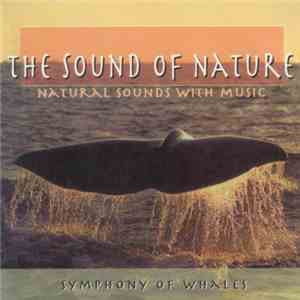 Unknown Artist - The Sound Of Nature: Symphony Of Whales download free