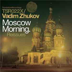 Vadim Zhukov - Moscow Morning. (Reissues) download free