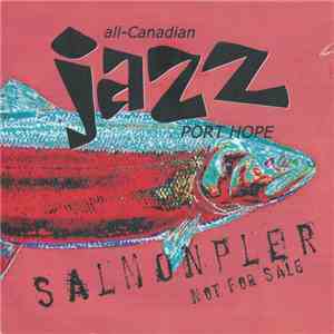 Various - All-Canadian Jazz Port Hope Salmonpler download free