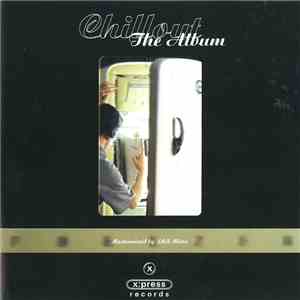 Various - Chillout - The Album download free