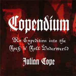 Various - Copendium: An Expedition Into The Rock 'N' Roll Underwerld download free