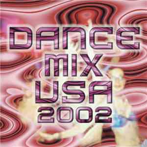 Various - Dance Mix USA 2002 download free