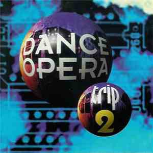 Various - Dance Opera Trip 2 download free